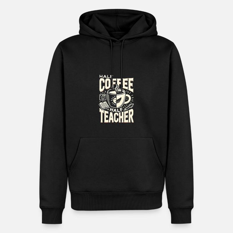 Halb Kaffee halb Lehrer - Männer Premium Bio Hoodie - Schwarz