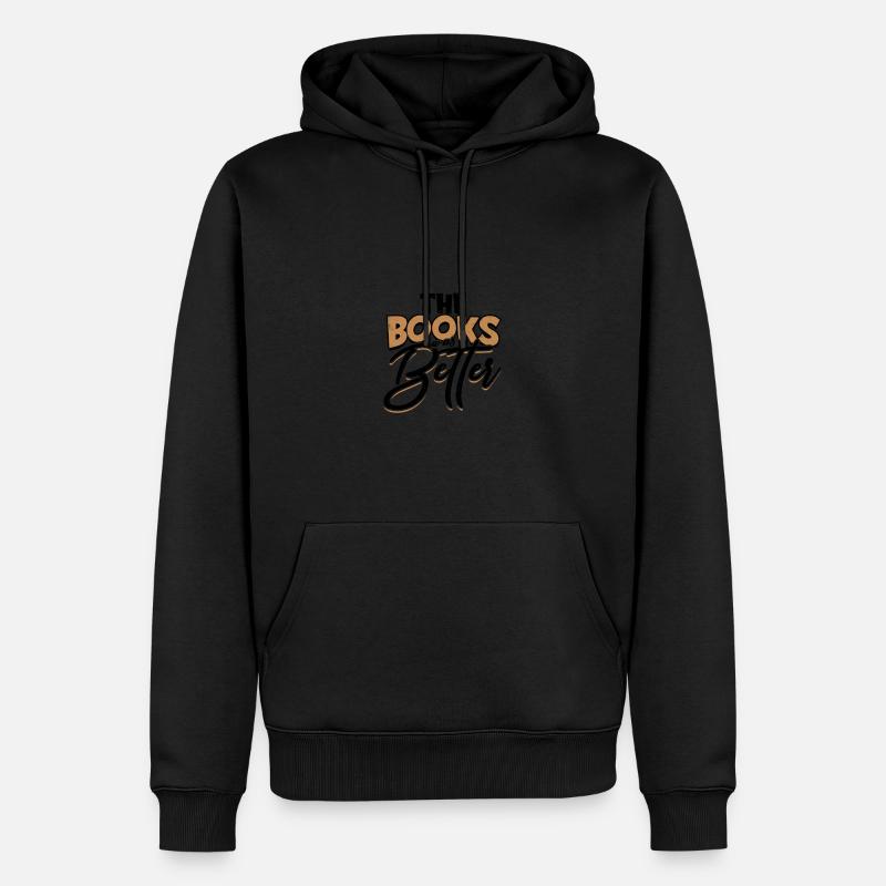 Die Bücher waren besser - Buch - Männer Premium Bio Hoodie - undefined