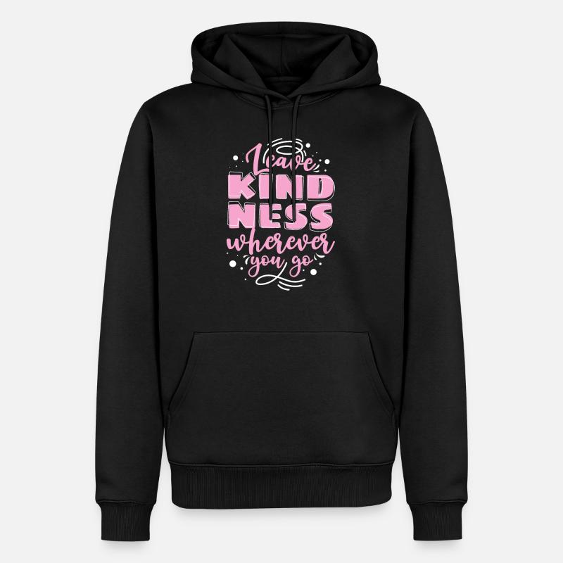 Freundlichkeit Statement Vorbild Geschenk - Männer Premium Bio Hoodie - Schwarz