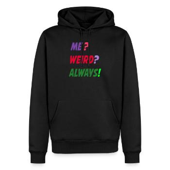 Me Weird Always - Men’s Premium Organic Hoodie - black - Front - Nico (187cm)