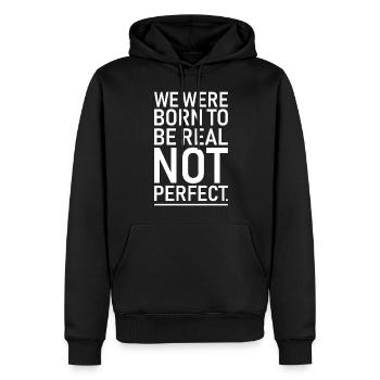 Born To Be Real Not Perfect Zitat - Männer Premium Bio Hoodie - Schwarz - Vorne - Nico (187cm)