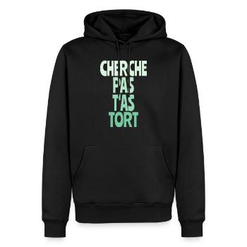 cherche pas t'as tort - Sweat à capuche Premium bio Homme - noir - Devant - Nico (187cm)