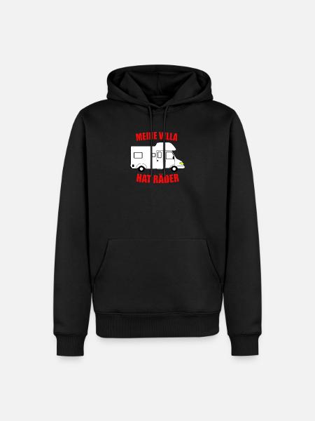 Meine Villa hat Räder Wohnwagen Camping Campingpl - Männer Premium Bio Hoodie - Schwarz