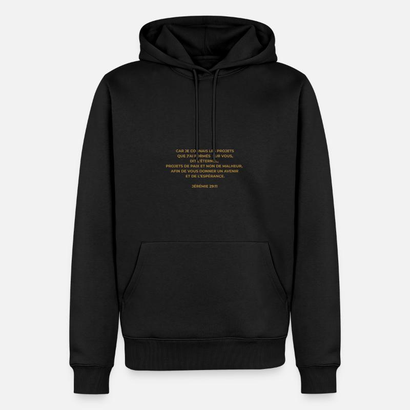 JÉRÉMIE 29 : 11 VERSET DE LA BIBLE - Version Or - Sweat à capuche Premium bio Homme - noir