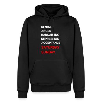 Bargaining Depression Acceptance Saturday Sunday - Men’s Premium Organic Hoodie - black - Front - Nico (187cm)