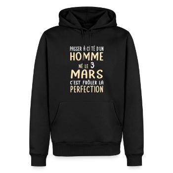 Anniversaire - Né le 3 Mars Frôler perfection - Sweat à capuche Premium bio Homme - noir - Devant - Nico (187cm)