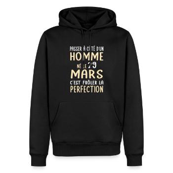 Anniversaire - Né le 29 Mars Frôler perfection - Sweat à capuche Premium bio Homme - noir - Devant - Nico (187cm)