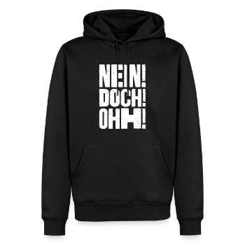Nein! Doch! Ohh! - Lustiger Comedy Spruch - Männer Premium Bio Hoodie - Schwarz - Vorne - Nico (187cm)