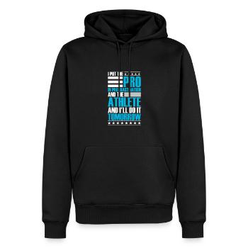 Ich Werde Den Athleten Morgen Machen - Männer Premium Bio Hoodie - Schwarz - Vorne - Nico (187cm)