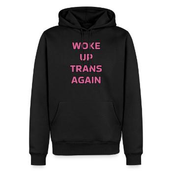 Wieder trans aufgewacht - trans pride - Männer Premium Bio Hoodie - Schwarz - Vorne - Nico (187cm)