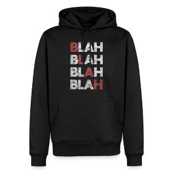 BLAH BLAH BLAH BLAH - Männer Premium Bio Hoodie - Schwarz - Vorne - Nico (187cm)
