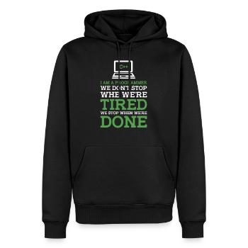 I'm A Programmer We Don't Stop When We're Tired Pr - Männer Premium Bio Hoodie - Schwarz - Vorne - Nico (187cm)