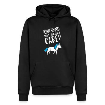 Annnnnd Warum sollte ich mich für Einhorn interessieren? - Männer Premium Bio Hoodie - Schwarz - Vorne - Nico (187cm)