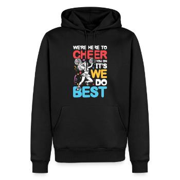 We're Here To Cheer You On It's What We Do Best - Männer Premium Bio Hoodie - Schwarz - Vorne - Nico (187cm)