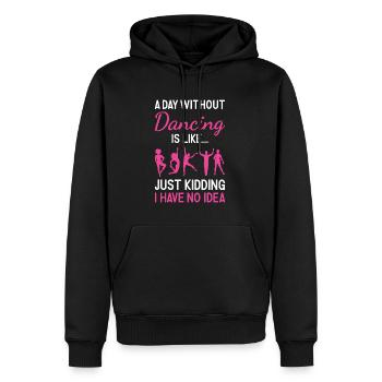Dancer A Day Without Dancing - Männer Premium Bio Hoodie - Schwarz - Vorne - Nico (187cm)