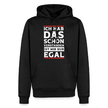 Ja Ich hab das schon Verstanden ist mir aber Egal - Männer Premium Bio Hoodie - Schwarz - Vorne - Nico (187cm)