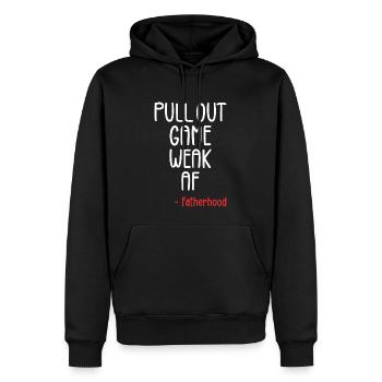 Pull out game weak af - Men’s Premium Organic Hoodie - black - Front - Nico (187cm)