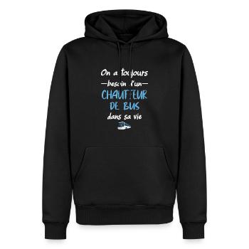 On a toujours besoin d'un chauffeur de bus - Sweat à capuche Premium bio Homme - noir - Devant - Nico (187cm)