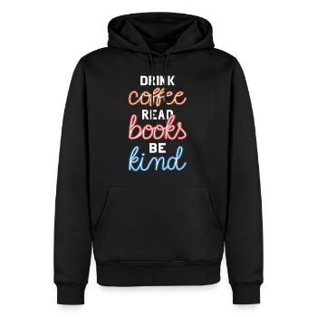 Boire du café Lire des livres Être gentil II - Sweat à capuche Premium bio Homme - noir - Devant - Nico (187cm)
