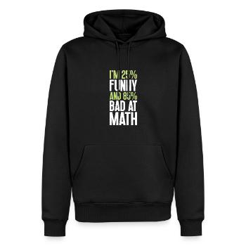 Lustig Für Die Person, Die An - Männer Premium Bio Hoodie - Schwarz - Vorne - Nico (187cm)