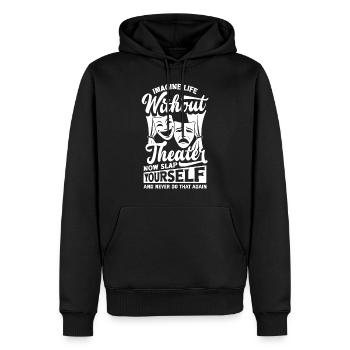 Theater Thespian Theatrical Thespianism Life - Männer Premium Bio Hoodie - Schwarz - Vorne - Nico (187cm)