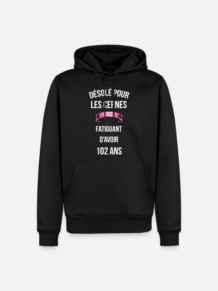 cernes c'est fatiguant 102 ans - Sweat à capuche Premium bio Homme - noir