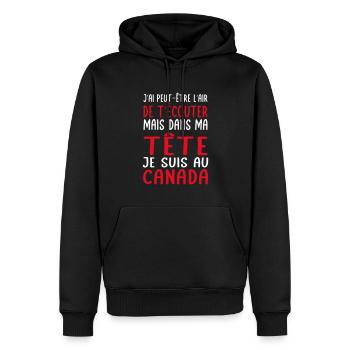 Dans ma tête je suis au Canada - Cadeau humour - Sweat à capuche Premium bio Homme - noir - Devant - Nico (187cm)