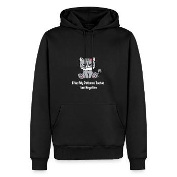 Ich hatte meine Geduld getestet. Ich bin negativ s - Männer Premium Bio Hoodie - Schwarz - Vorne - Nico (187cm)