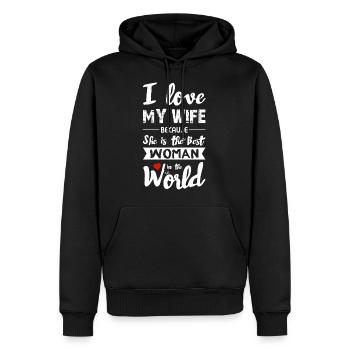 I Love my Wife - Best Woman - Männer Premium Bio Hoodie - Schwarz - Vorne - Nico (187cm)