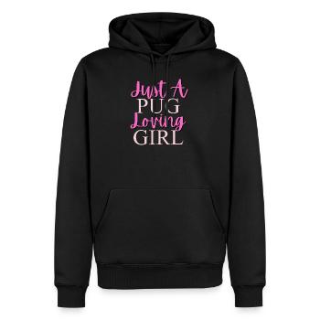 Nur ein Mops, das Mädchen liebt - Männer Premium Bio Hoodie - Schwarz - Vorne - Nico (187cm)