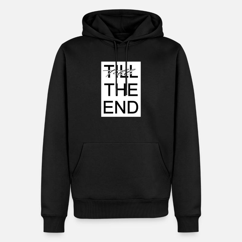 TILL the end - Männer Premium Bio Hoodie - Schwarz