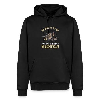 Legewachtel Du bist nicht du ohne Wachteln - Männer Premium Bio Hoodie - Schwarz - Vorne - Nico (187cm)