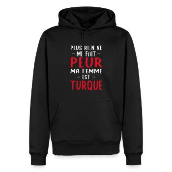 Rien ne me fait peur ma femme est Turque - Sweat à capuche Premium bio Homme - noir - Devant - Nico (187cm)