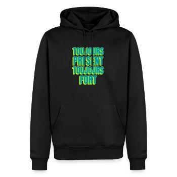 Toujours présent toujours fort - Sweat à capuche Premium bio Homme - noir - Devant - Nico (187cm)