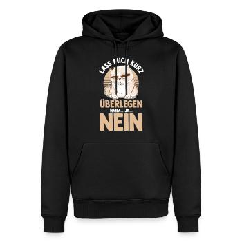 Lass mich kurz überlegen NEIN - Männer Premium Bio Hoodie - Schwarz - Vorne - Nico (187cm)