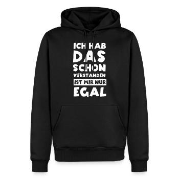 Ja Ich hab das schon Verstanden ist mir aber Egal - Männer Premium Bio Hoodie - Schwarz - Vorne - Nico (187cm)