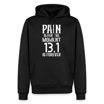 Pain Is For The Moment 13.1 Is Forever - Männer Premium Bio Hoodie - Schwarz - Vorne - Nico (187cm)