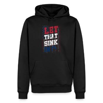 Funny Let That Sink In Punny Social Media Meme - Men’s Premium Organic Hoodie - black - Front - Nico (187cm)