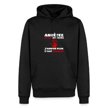 Arrêtez de tout interdire j'arrive plus à désobéir - Sweat à capuche Premium bio Homme - noir - Devant - Nico (187cm)