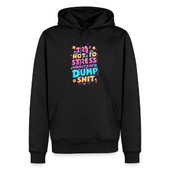 Versuchen Sie, sich nicht zu stressen - Männer Premium Bio Hoodie - Schwarz - Vorne - Nico (187cm)