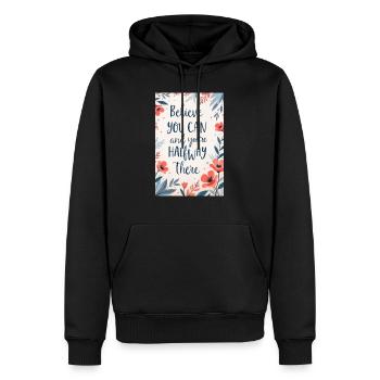 Glaub daran, dass du es kannst, und du hast die Hälfte des Weges geschafft - Männer Premium Bio Hoodie - Schwarz - Vorne - Nico (187cm)
