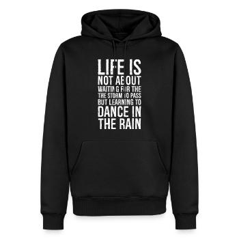 Im Leben geht es nicht darum, darauf zu warten, dass der Sturm - Männer Premium Bio Hoodie - Schwarz - Vorne - Nico (187cm)