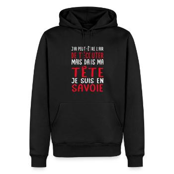 Dans ma tête je suis en Savoie - Cadeau humour - Sweat à capuche Premium bio Homme - noir - Devant - Nico (187cm)