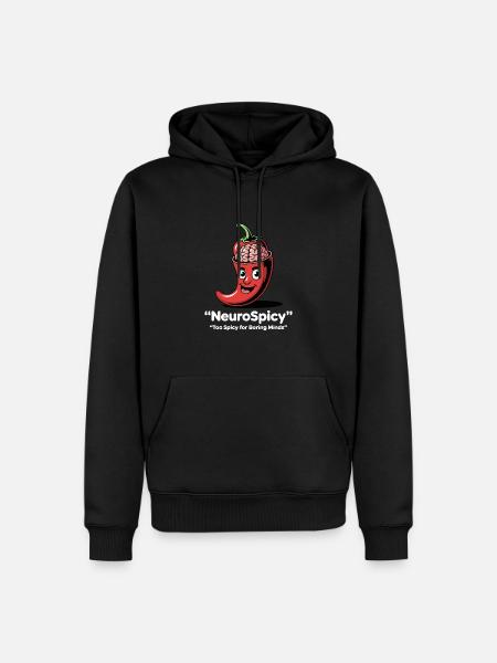 Neuro Spicy – Too spicy for boring minds - Men’s Premium Organic Hoodie - black