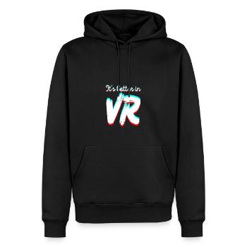 Es ist besser in VR - Virtual Reality - Männer Premium Bio Hoodie - Schwarz - Vorne - Nico (187cm)