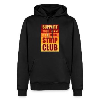 Support Your Local Strip Club Lustiger Witz Spruch - Männer Premium Bio Hoodie - Schwarz - Vorne - Nico (187cm)