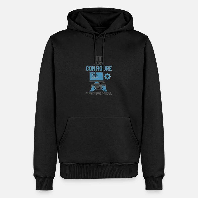 IT Just Configure – Problem Solved - Männer Premium Bio Hoodie - Schwarz