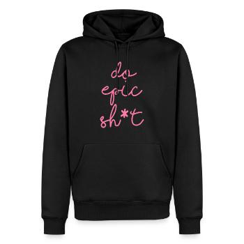 Lustige Sprüche - DO EPIC SHIT - Männer Premium Bio Hoodie - Schwarz - Vorne - Nico (187cm)