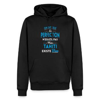 Perfection n'existe pas mais Tahiti existe bien - Sweat à capuche Premium bio Homme - noir - Devant - Nico (187cm)