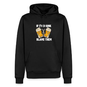 If I'm Drunk Blame Them - Männer Premium Bio Hoodie - Schwarz - Vorne - Nico (187cm)